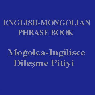 English-Mongolian Phrase Book